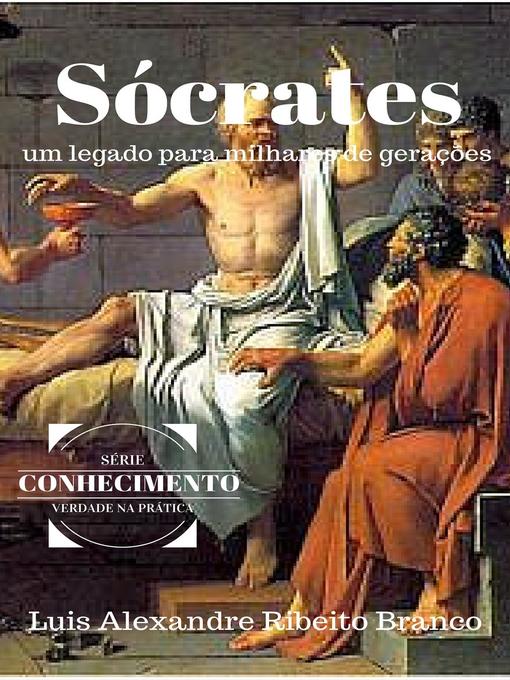 Title details for Sócrates by Luis A R Branco - Available